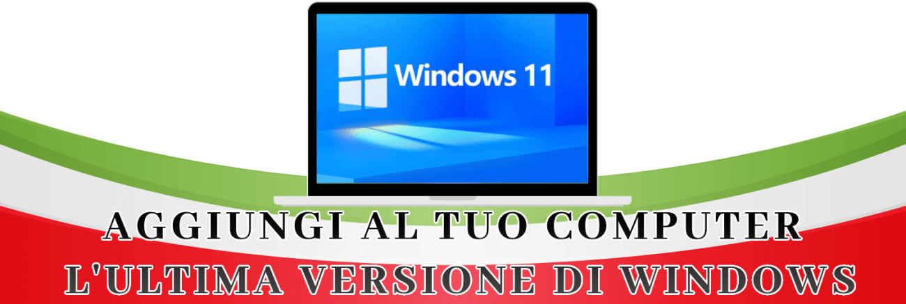 Come Installare e Attivare Windows 11